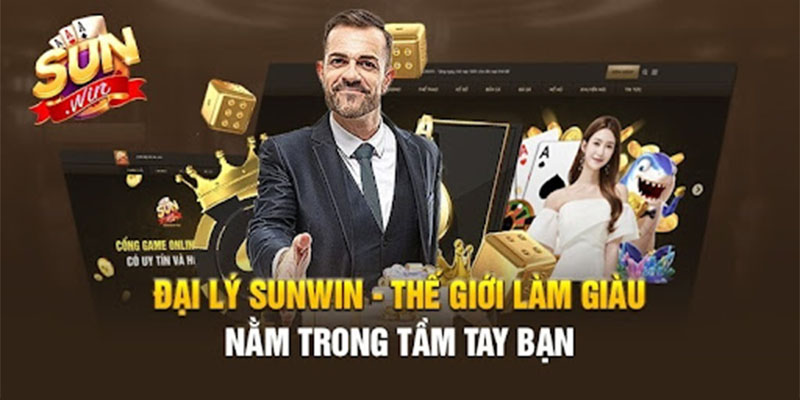 Trở thành đại lý Sunwin để làm giàu